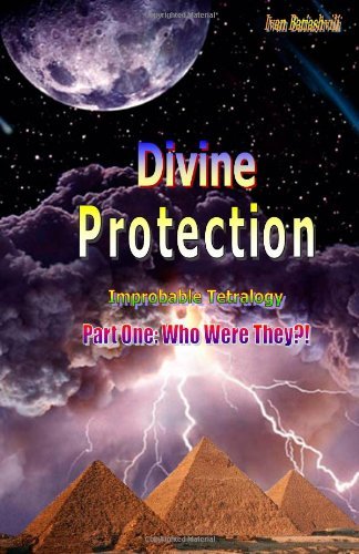 Cover for Ivan Batiashvili · Divine Protection: Part One: Who Were They?! (Pocketbok) (2013)