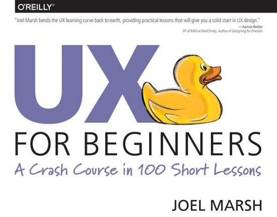 Cover for Joel Marsh · UX For Beginners: A Crash Course in 100 Short Lessons (Paperback Book) (2016)