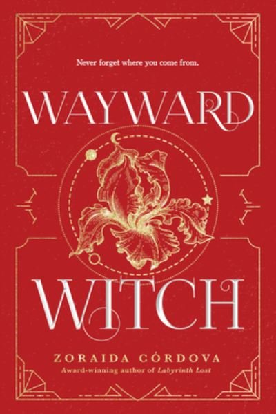 Cover for Zoraida Cordova · Wayward Witch - Brooklyn Brujas (Hardcover bog) (2020)