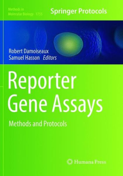 Cover for Reporter Gene Assays (Book) [Softcover reprint of the original 1st ed. 2018 edition] (2019)