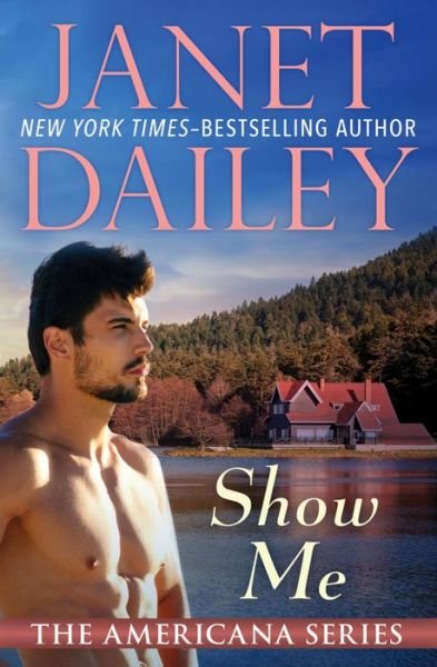 Cover for Janet Dailey · Show Me: Missouri - The Americana Series (Paperback Book) (2014)