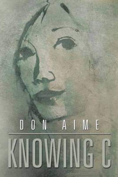 Cover for Don Aime · Knowing C (Paperback Bog) (2014)