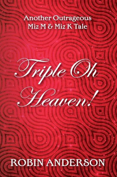 Cover for Mr Robin Anderson · Triple Oh Heaven! (Taschenbuch) (2014)