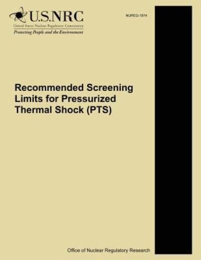 Cover for M T Eriksonkirk · Recommended Screening Limits for Pressurized Thermal Shock (Pts) (Paperback Bog) (2014)