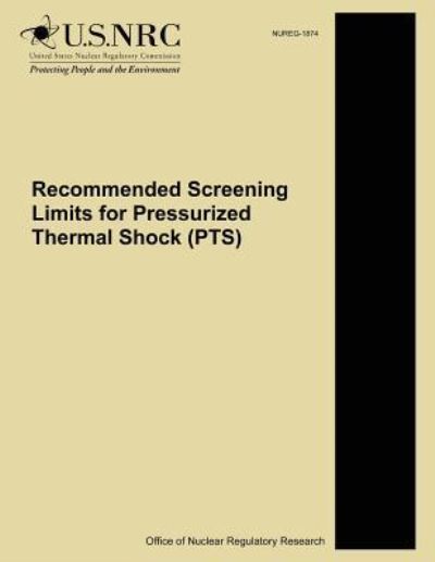 Cover for M T Eriksonkirk · Recommended Screening Limits for Pressurized Thermal Shock (Pts) (Paperback Bog) (2014)