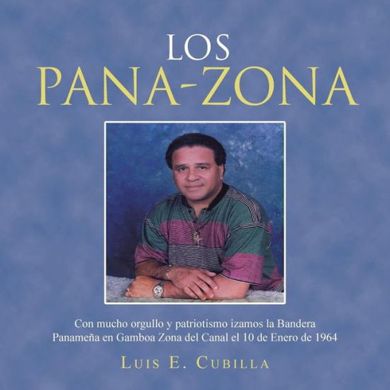 Cover for Luis E Cubilla · Los pana-zona (Paperback Book) (2016)