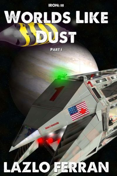 Cover for Lazlo Ferran · Worlds Like Dust: (The Battle for Earth - Part 1) (Paperback Book) (2015)