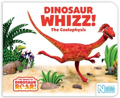 Cover for Peter Curtis · Dinosaur Whizz! The Coelophysis - The World of Dinosaur Roar! (Board book) (2021)