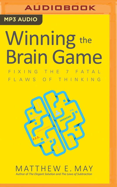 Cover for Matthew E. May · Winning the Brain Game (MP3-CD) (2016)