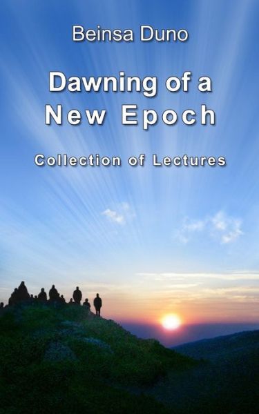 Cover for Beinsa Duno · Dawning of a New Epoch: Collection of Lectures (Paperback Book) (2015)