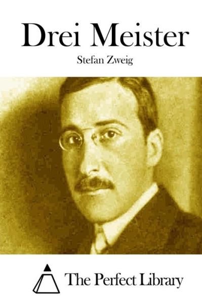 Cover for Stefan Zweig · Drei Meister (Paperback Bog) (2015)