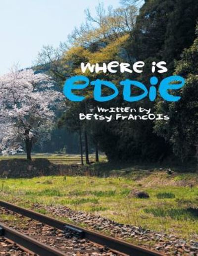 Cover for Betsy Francois · Where Is Eddie (Pocketbok) (2016)