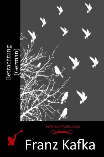 Cover for Franz Kafka · Betrachtung (German) (Paperback Bog) (2015)
