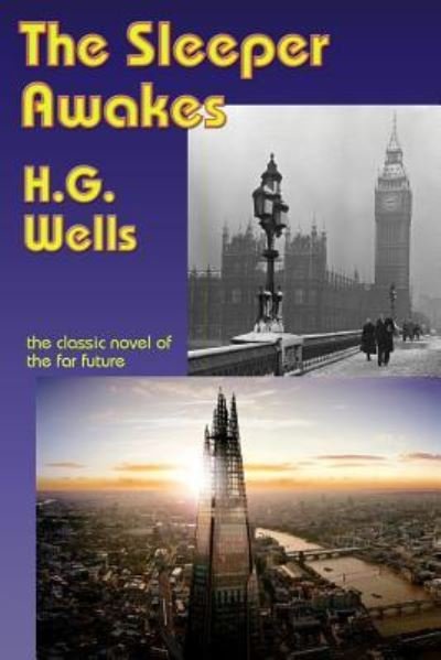 Cover for H G Wells · The Sleeper Awakes (Taschenbuch) (2018)