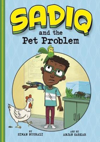 Cover for Siman Nuurali · Sadiq and the Pet Problem (Bok) (2019)