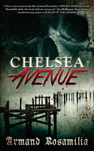 Cover for Armand Rosamilia · Chelsea Avenue (Paperback Book) (2015)