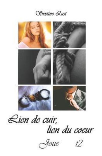 Cover for Sixtine Lust · Lien de cuir, lien du coeur (Paperback Book) (2017)