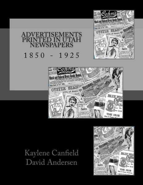 Cover for David Andersen · Advertisements Printed in Utah Newspapers (Taschenbuch) (2015)