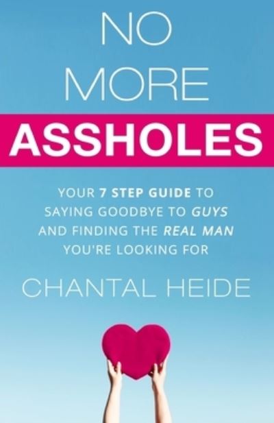 Cover for Chantal Heide · No More Assholes (Paperback Book) (2016)