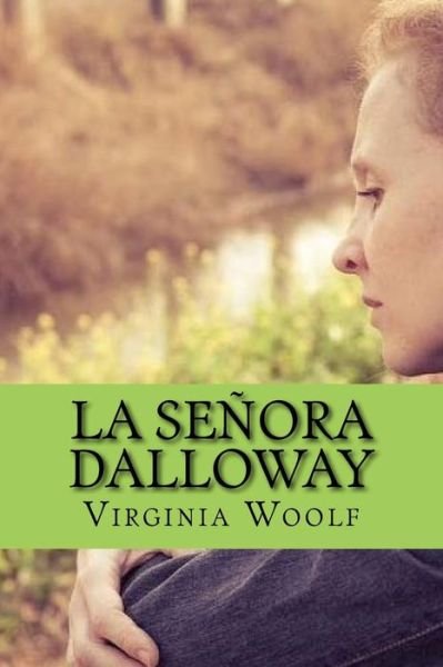 Cover for Virginia Woolf · La Senora Dalloway (Paperback Bog) (2016)