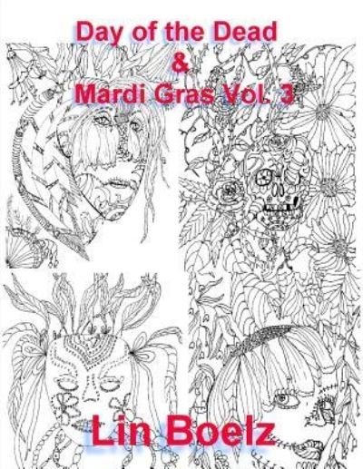 Cover for Lin Boelz · Day of the Dead &amp; Mardi Gras (Paperback Bog) (2016)