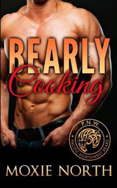 Cover for Moxie North · Bearly Cooking (Paperback Bog) (2015)
