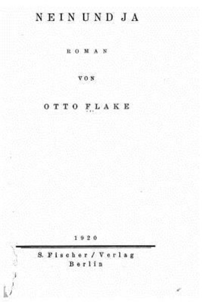 Cover for Otto Flake · Nein und ja Roman (Paperback Book) (2016)