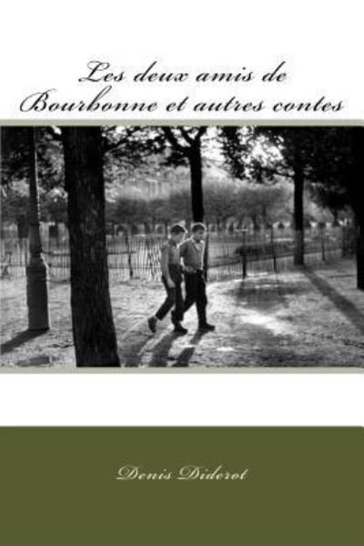Cover for Denis Diderot · Les deux amis de Bourbonne et autres contes (Paperback Bog) (2016)