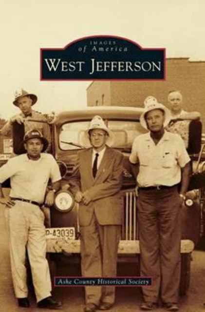 Cover for Ashe County Historical Society · West Jefferson (Hardcover Book) (2014)