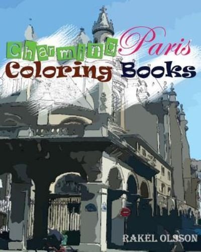 Cover for Rakel Olsson · Charming Paris Coloring Book (Paperback Book) (2016)