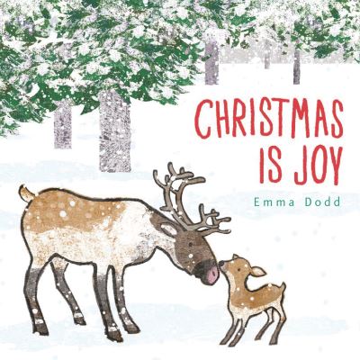 Cover for Emma Dodd · Christmas Is Joy (Board book) (2022)