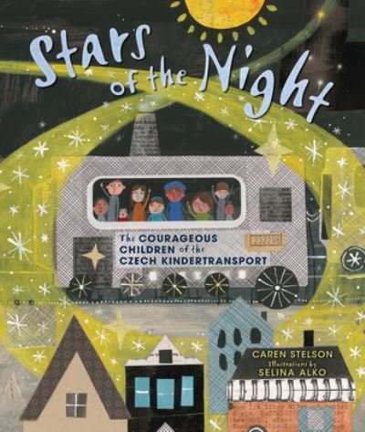 Cover for Caren Stelson · Stars of the Night (Book) (2023)