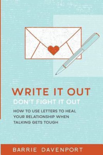 Cover for Barrie Davenport · Write It Out, Don?t Fight It Out (Paperback Book) (2017)