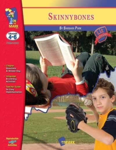 Cover for Ruth Solski · Skinny Bones, by Barbara Park Novel Study Grades 4-6 (Book) (2011)