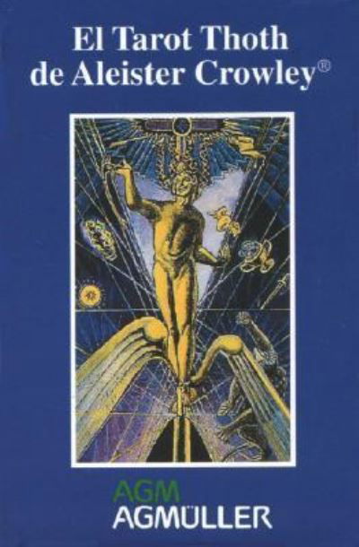 Cover for Aleister Crowley · El Tarot Thoth De Aleister Crowley (Innbunden bok) [Crds edition] (2002)