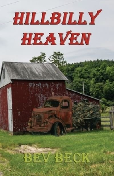 Cover for Bev Beck · Hillbilly Heaven (Pocketbok) (2021)