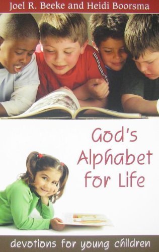 Cover for Joel R. Beeke · God's Alphabet for Life: Devotions for Young Children (Pocketbok) [2nd edition] (2009)