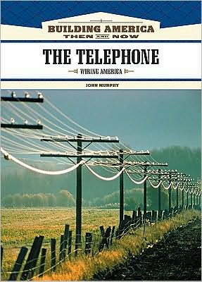 Cover for John Murphy · The Telephone: Wiring America (Hardcover bog) (2009)