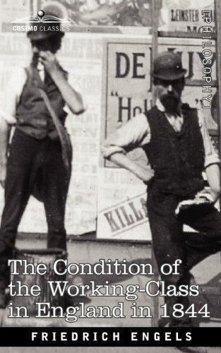 Cover for Friedrich Engels · The Condition of the Working-class in England in 1844 (Taschenbuch) (2009)