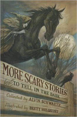 Cover for Alvin Schwartz · More Scary Stories to Tell in the Dark (Paperback Book) (2010)