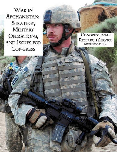 Cover for Steve Bowman · War in Afghanistan: Strategy, Military Operations, and Issues for Congress (Pocketbok) (2010)