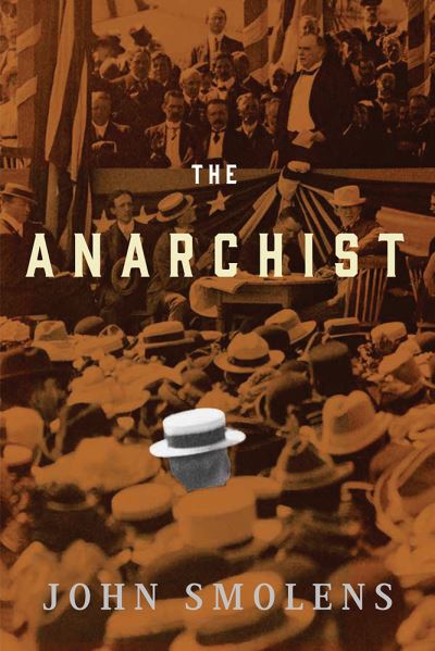 Cover for John Smolens · The Anarchist (Paperback Book) (2018)