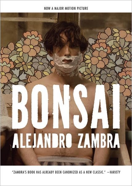 Cover for Alejandro Zambra · Bonsai (Pocketbok) (2012)