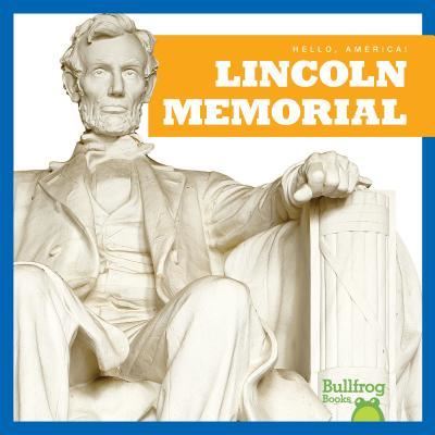 Cover for Kaitlyn Duling · Lincoln Memorial (Hardcover Book) (2018)