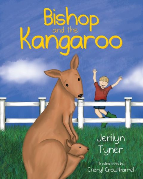 Cover for Jerilyn Tyner · Bishop and the Kangaroo (Hardcover Book) (2015)