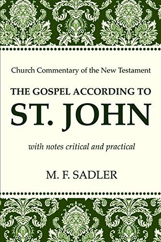 Cover for M.f. Sadler · The Gospel According to St. John: with Notes Critical and Practical (Church Commentary of the New Testament) (Paperback Book) (2014)