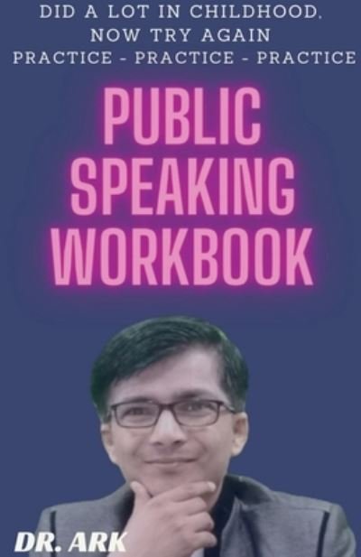 Cover for Ark · Public Speaking Workbook (Paperback Book) (2020)