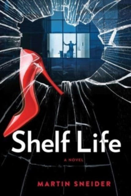 Cover for Martin Sneider · Shelf Life (Hardcover Book) (2023)