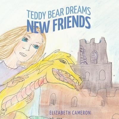 Cover for Elizabeth Cameron · Teddy Bear Dreams (Paperback Book) (2018)