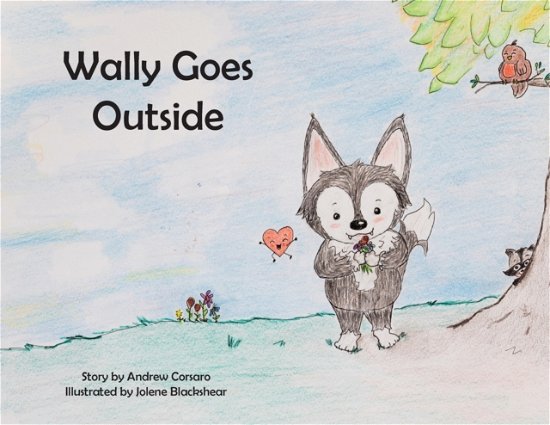 Andrew Corsaro · Wally Goes Outside (Pocketbok) (2018)